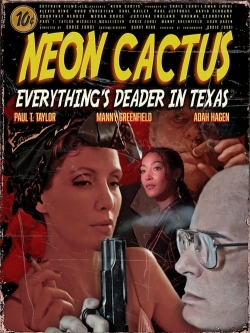 Watch free Neon Cactus Movies