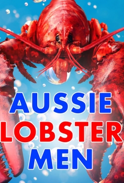 Watch free Aussie Lobster Men Movies