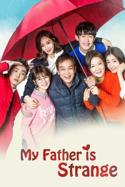 Watch free My Father is Strange Movies