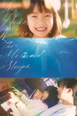 Watch free The House Where the Mermaid Sleeps Movies