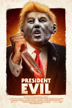 Watch free President Evil Movies