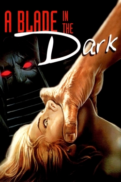 Watch free A Blade in the Dark Movies