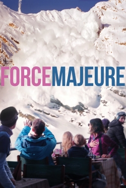 Watch free Force Majeure Movies