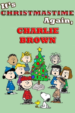 Watch free It's Christmastime Again, Charlie Brown Movies