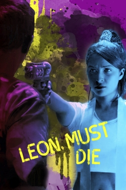 Watch free Leon Must Die Movies