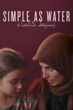 Watch free Simple As Water Movies