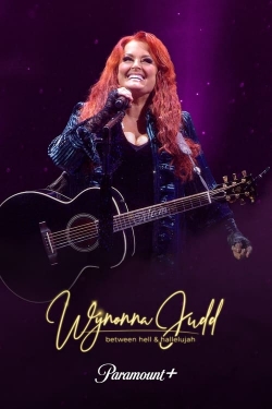 Watch free Wynonna Judd: Between Hell and Hallelujah Movies