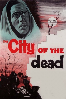 Watch free The City of the Dead Movies