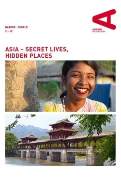 Watch free Asia – Secret Lives, Hidden Places Movies