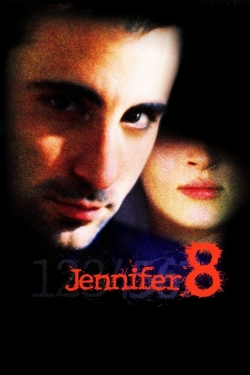 Watch free Jennifer Eight Movies