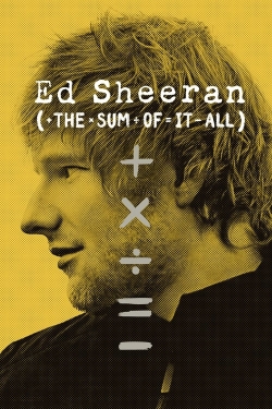 Watch free Ed Sheeran: The Sum of It All Movies