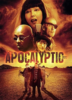 Watch free Apocalyptic 2077 Movies