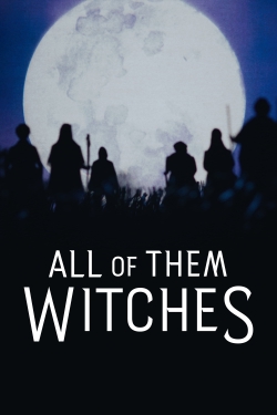 Watch free All of Them Witches Movies