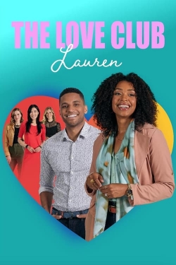 Watch free The Love Club: Lauren’s Dream Movies