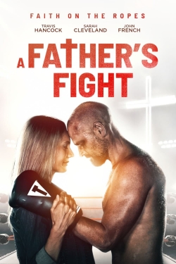 Watch free A Father's Fight Movies