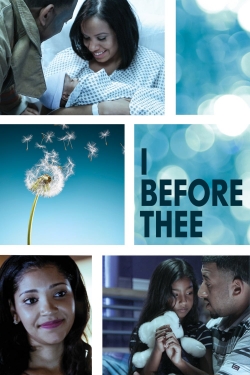 Watch free I Before Thee Movies