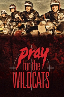 Watch free Pray for the Wildcats Movies