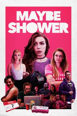 Watch free Maybe Shower Movies