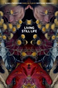 Watch free Living Still Life Movies