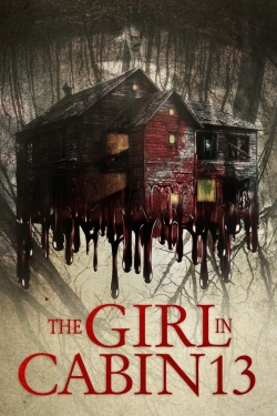 Watch free The Girl in Cabin 13 Movies