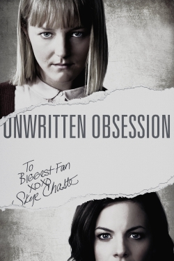 Watch free Unwritten Obsession Movies