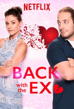 Watch free Back with the Ex Movies