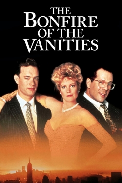 Watch free The Bonfire of the Vanities Movies