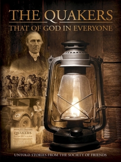 Watch free Quakers: That of God in Everyone Movies