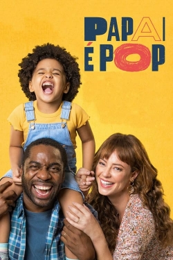 Watch free Papai é Pop Movies