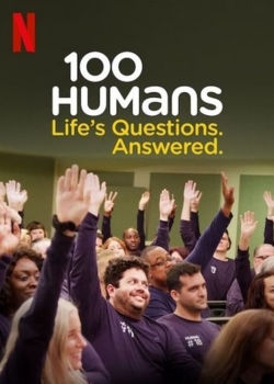 Watch free 100 Humans. Life's Questions. Answered. Movies