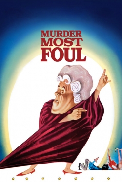 Watch free Murder Most Foul Movies