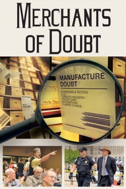 Watch free Merchants of Doubt Movies