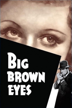 Watch free Big Brown Eyes Movies