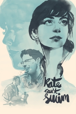 Watch free Kate Can’t Swim Movies