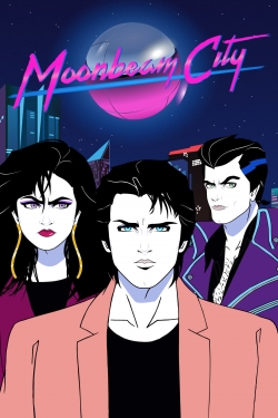 Watch free Moonbeam City Movies