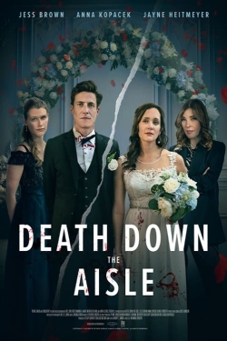 Watch free Death Down the Aisle Movies