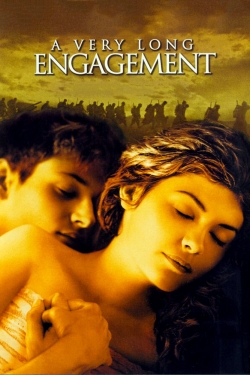 Watch free A Very Long Engagement Movies