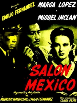 Watch free Salon Mexico Movies