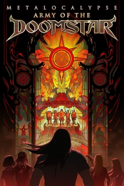 Watch free Metalocalypse: Army of the Doomstar Movies