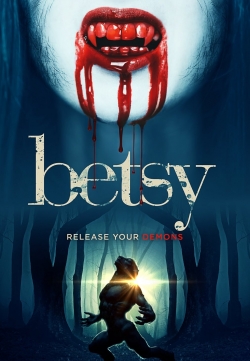 Watch free Betsy Movies