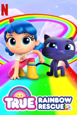 Watch free True: Rainbow Rescue Movies