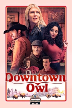 Watch free Downtown Owl Movies