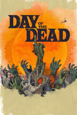 Watch free Day of the Dead Movies