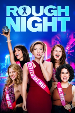 Watch free Rough Night Movies