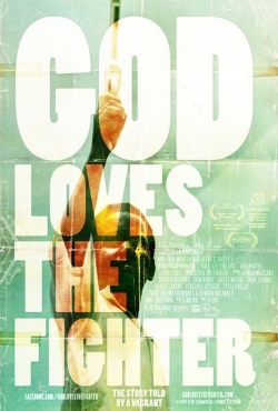 Watch free God Loves The Fighter Movies