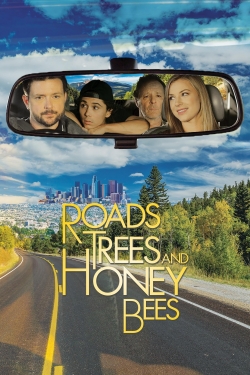 Watch free Roads, Trees and Honey Bees Movies