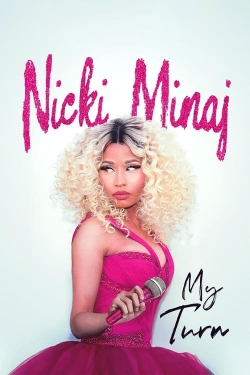 Watch free Nicki Minaj: My Turn Movies