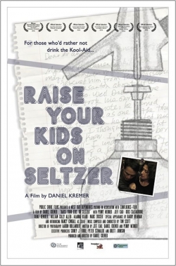 Watch free Raise Your Kids on Seltzer Movies