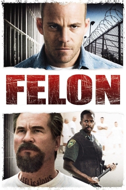 Watch free Felon Movies