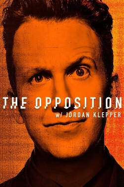 Watch free The Opposition with Jordan Klepper Movies